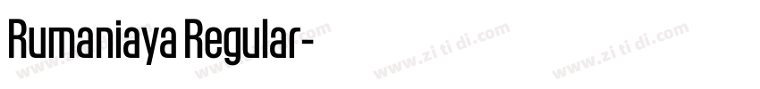 Rumaniaya Regular字体转换 Rumaniaya Regular字体转换
